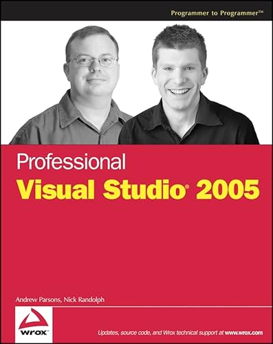 Professional Visual Studio 2005 (9780764598463) by Parsons, Andrew; Randolph, Nick