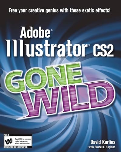 Beispielbild fr Adobe Illustrator Gone Wild zum Verkauf von AwesomeBooks