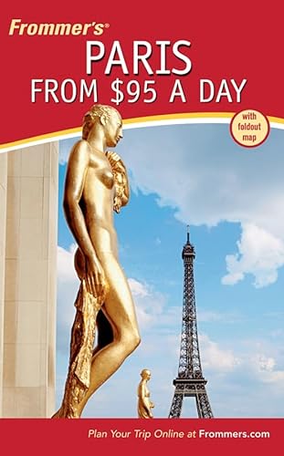 Stock image for Frommer's Paris from $95 a Day for sale by Decluttr