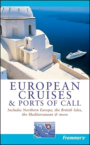 Beispielbild fr European Cruises and Ports of Call zum Verkauf von Better World Books