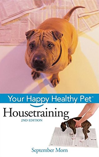 Beispielbild fr Housetraining: Your Happy Healthy Pet: 34 zum Verkauf von WorldofBooks