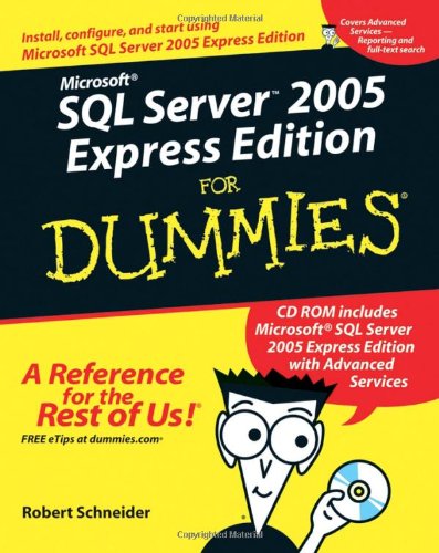 Beispielbild fr Microsoft SQL Server 2005 Express Edition for Dummies: Express Edition (For Dummies) zum Verkauf von WorldofBooks