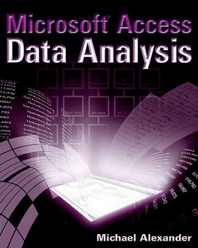 9780764599781: Microsoft Access Data Analysis: Unleashing the Analytical Power of Access