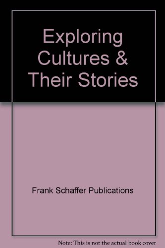 Stock image for Exploring Cultures & Their Stories for sale by Book Lover's Warehouse