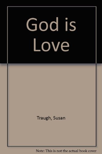 Stock image for God Is Love for sale by Better World Books