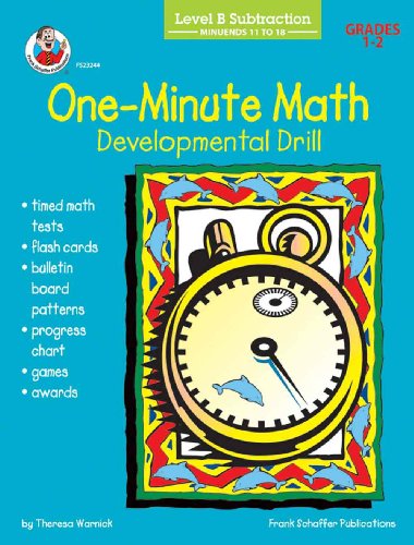 Stock image for One-Minute Math Developmental Drill, Level B: Subtraction, Minuends 11 to 18, Grades 1-2 for sale by Goodwill