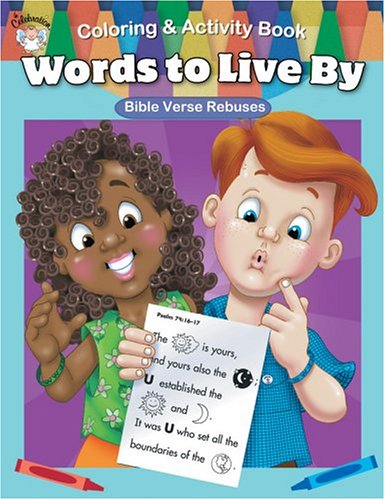 Words to Live By Coloring & Activity Book (9780764710278) by Carson-Dellosa Publishing