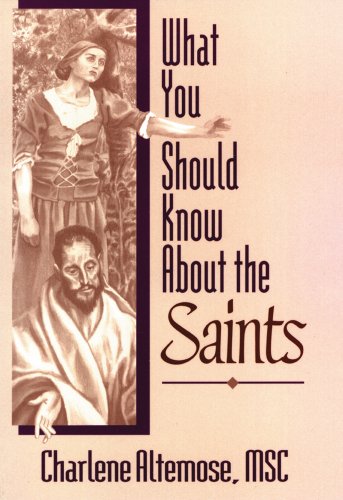 Beispielbild fr What You Should Know About the Saints zum Verkauf von Wonder Book