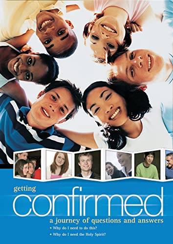 Stock image for Getting Confirmed: A Journey of Questions and Answers for sale by ThriftBooks-Atlanta