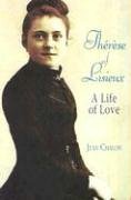 Beispielbild fr Therese of Lisieux : A Life of Love zum Verkauf von Better World Books