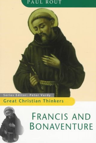 Imagen de archivo de Great Christian Thinkers Francis and Bonaventure a la venta por ThriftBooks-Dallas