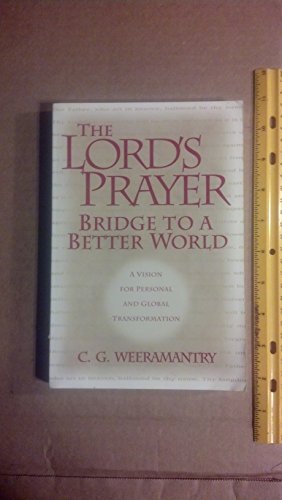 The Lord's Prayer: Bridge to a Better World