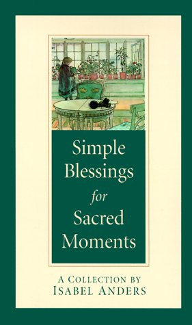Stock image for Simple Blessings for Sacred Moments for sale by SecondSale