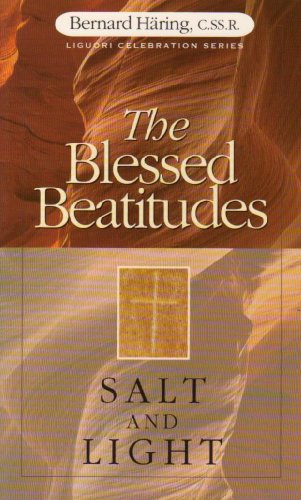 9780764803574: The Blessed Beatitudes: Salt and Light (Liguori Celebration Series)