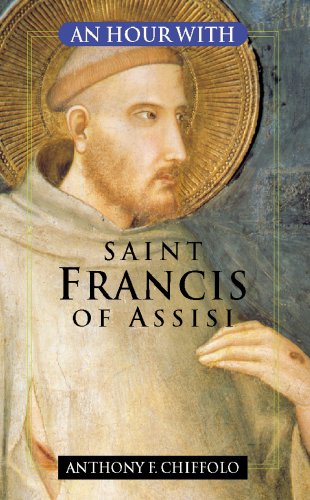 An Hour With Saint Francis of Assisi (9780764804335) by Chiffolo, Anthony