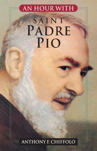 Stock image for An Hour With Saint Padre Pio for sale by GF Books, Inc.