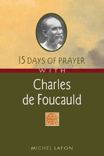 Imagen de archivo de 15 Days of Prayer With Charles de Foucauld a la venta por Ebooksweb