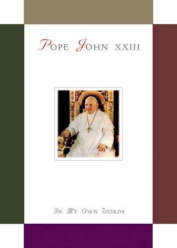 Beispielbild fr Pope John Paul XXIII : In My Own Words zum Verkauf von Better World Books