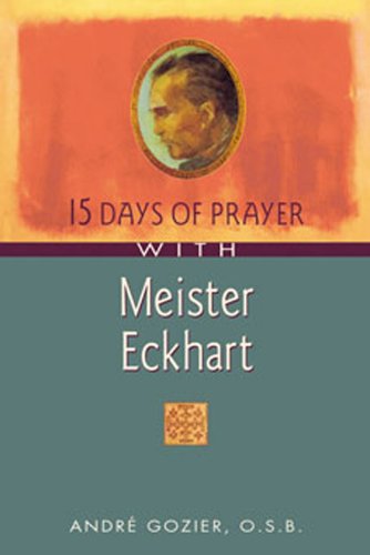 15 Days of Prayer with Meister Eckhart