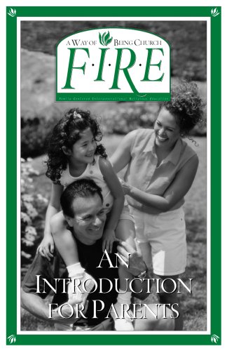 Stock image for F.I.R.E.: An Introduction for Parents for sale by ThriftBooks-Dallas