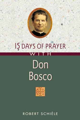 Imagen de archivo de 15 Days of Prayer With Don Bosco a la venta por Patrico Books