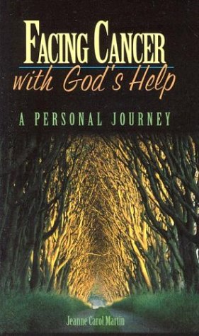 Imagen de archivo de Facing Cancer With God's Help: A Personal Journey a la venta por Wonder Book