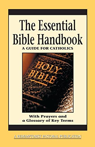 Beispielbild fr The Essential Bible Handbook: A Guide for Catholics (Redemptorist Pastoral Publication) zum Verkauf von Book House in Dinkytown, IOBA