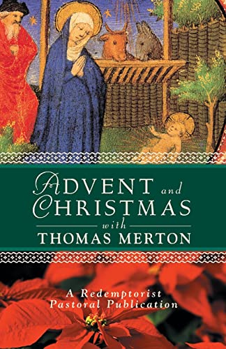 9780764808432: Advent and Christmas with Thomas Merton (A Redemptorist Pastoral Publication)