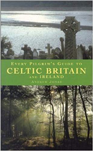 Beispielbild fr Every Pilgrim's Guide to Celtic Britain and Ireland zum Verkauf von Better World Books