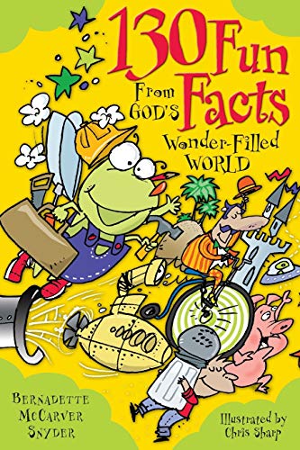 Beispielbild fr 130 Fun Facts From Gods Wonder-Filled World zum Verkauf von Books-FYI, Inc.