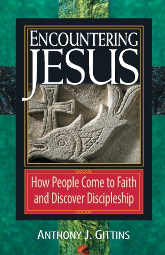 9780764809286: Encountering Jesus: How People Come to Faith and Discover Discipleship