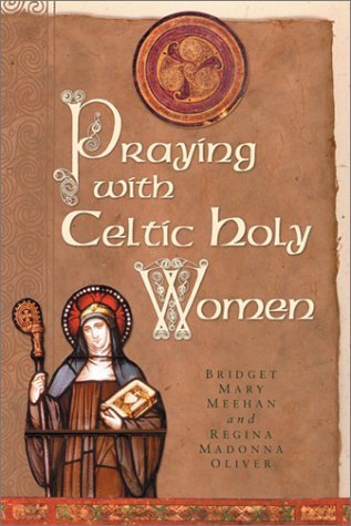 9780764809293: Praying With Celtic Holy Women