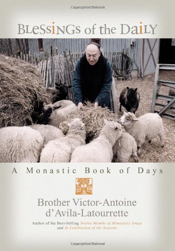 Stock image for Blessings of the Daily: A Monastic Book of Days for sale by Your Online Bookstore