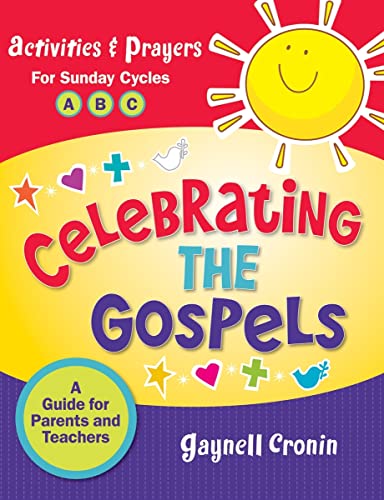 Imagen de archivo de Celebrating the Gospels: A Guide for Parents and Teachers a la venta por SecondSale