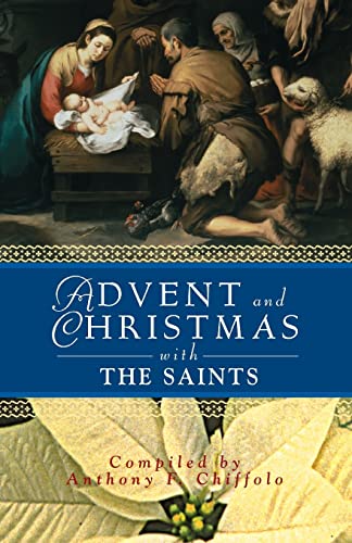 Stock image for Advent and Christmas with the Saints for sale by Better World Books