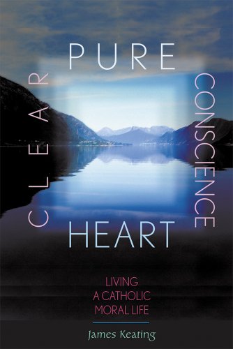 Stock image for Pure Heart Clear Conscience for sale by Better World Books