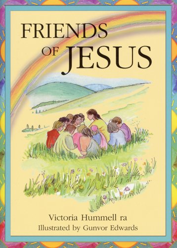 Stock image for Friends of Jesus: Stories and Activities for Children, Parents, and Teachers for sale by Half Price Books Inc.