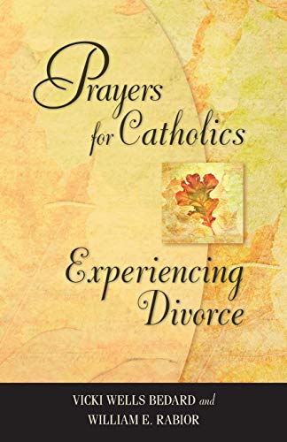 9780764811562: Prayers for Catholics Experiencing Divorce (Revised)
