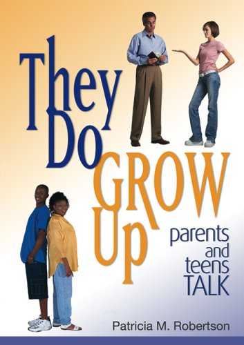 Stock image for They Do Grow: Parents and Teens Talk for sale by THE OLD LIBRARY SHOP