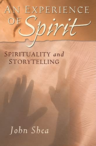 Beispielbild fr An Experience of Spirit : Spirituality and Storytelling zum Verkauf von Better World Books