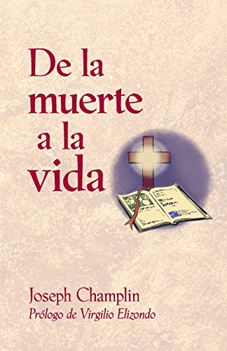 Stock image for De la muerte a la vida (Spanish Edition) for sale by SecondSale