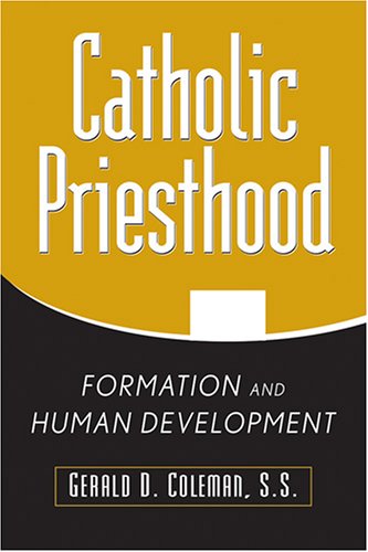 Stock image for Catholic Priesthood: Formation and Human Development for sale by SecondSale