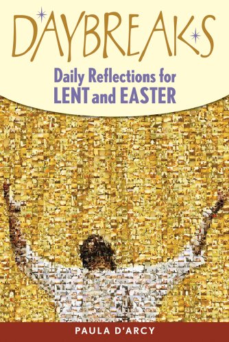 Stock image for Daybreaks: Daily Reflections for Lent and Easter for sale by SecondSale