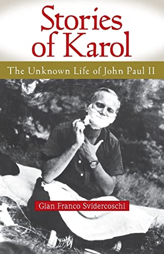 Stock image for Stories of Karol: The Unknown Life of John Paul II for sale by Revaluation Books