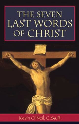 Beispielbild fr The Seven Last Words of Christ zum Verkauf von GF Books, Inc.