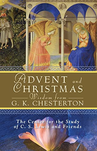 Imagen de archivo de Advent and Christmas Wisdom From G. K. chesterton a la venta por BooksRun