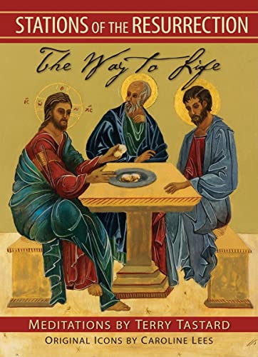 Stock image for Stations of the Resurrection: The Way to Life for sale by Bookmonger.Ltd