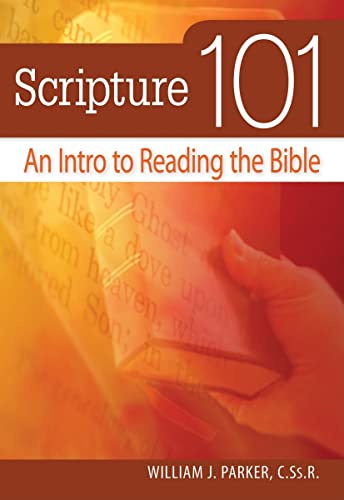 Stock image for Scripture 101 : An Intro to Reading the Bible for sale by Better World Books