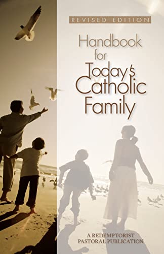 Stock image for Handbook for Today's Catholic Family (Catholic Handbook) for sale by Once Upon A Time Books