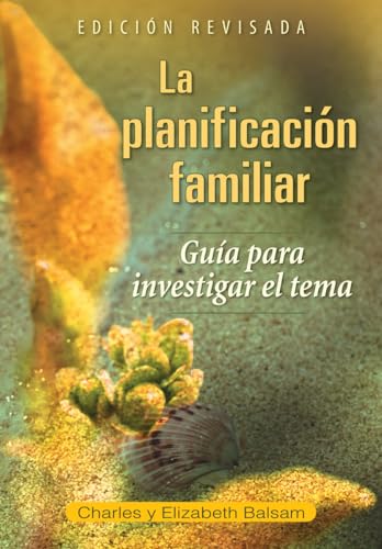 9780764817236: La Planificacin Familiar: Gua Para Investigar El Tema Edicin Revisada